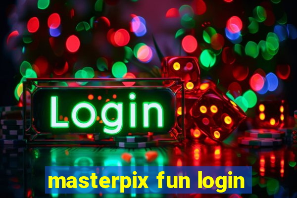 masterpix fun login